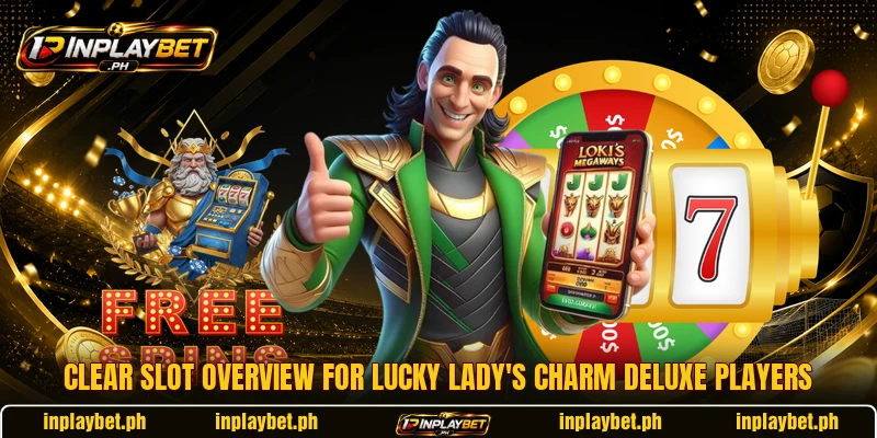 Clear slot overview for Lucky Lady's Charm Deluxe players