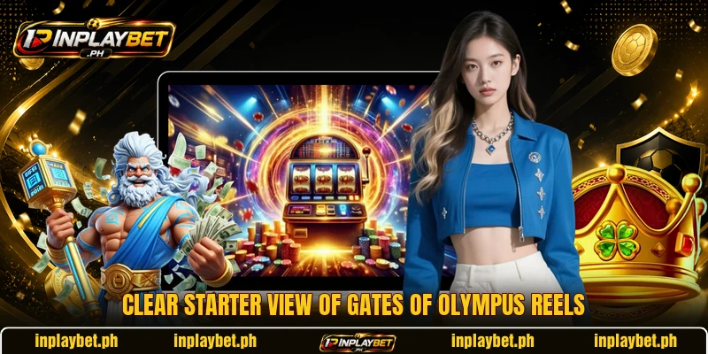 Clear starter view of Gates of Olympus reels Clear starter view of Gates of Olympus reels