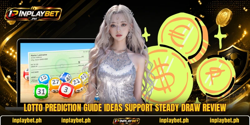 Lotto Prediction Guide ideas support steady draw review