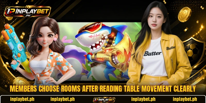 Members choose rooms after reading table movement clearly