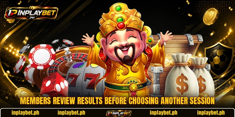Members review results before choosing another session