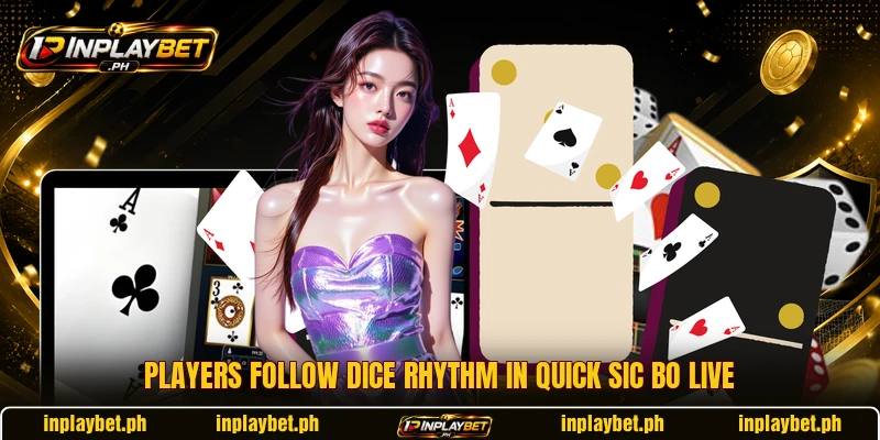 Players follow dice rhythm in Quick Sic Bo Live