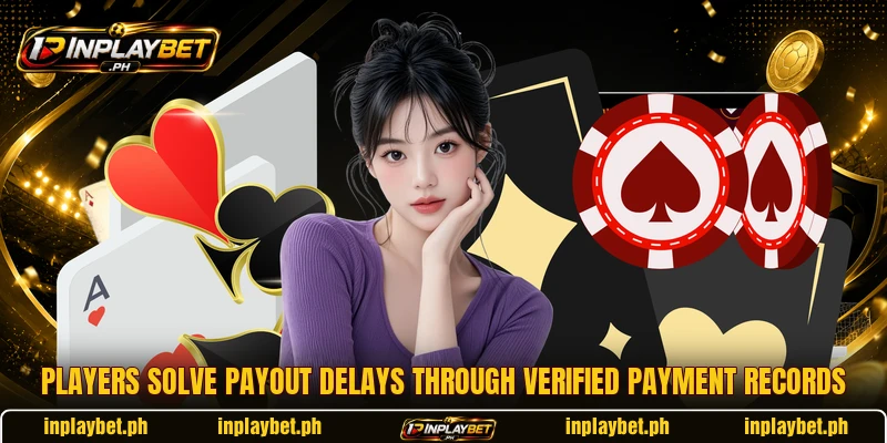 Players solve payout delays through verified payment records