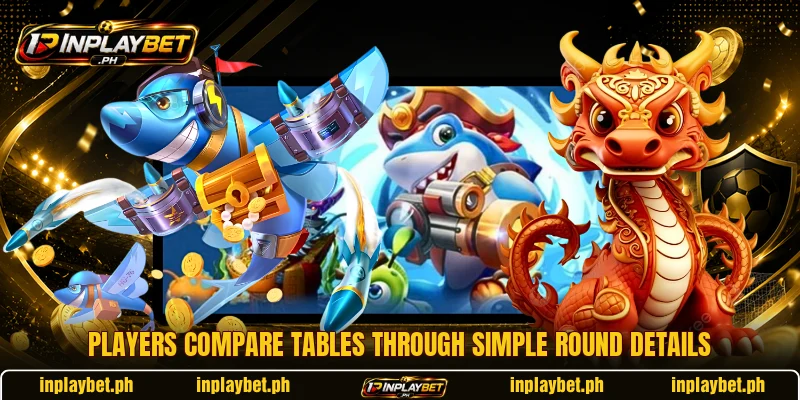 Players compare tables through simple round details